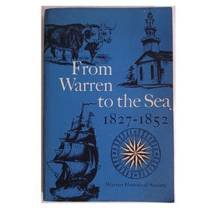 From Warren Maine To The Sea 1827-1852 Letters Counce McCallum Families Maritime